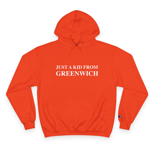 Just a kid from Greenwich Champion Hoodie