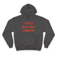 I Really Really Miss Stamford Champion Hoodie
