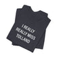 I Really Really Miss Tolland Unisex Jersey Short Sleeve T-Shirt