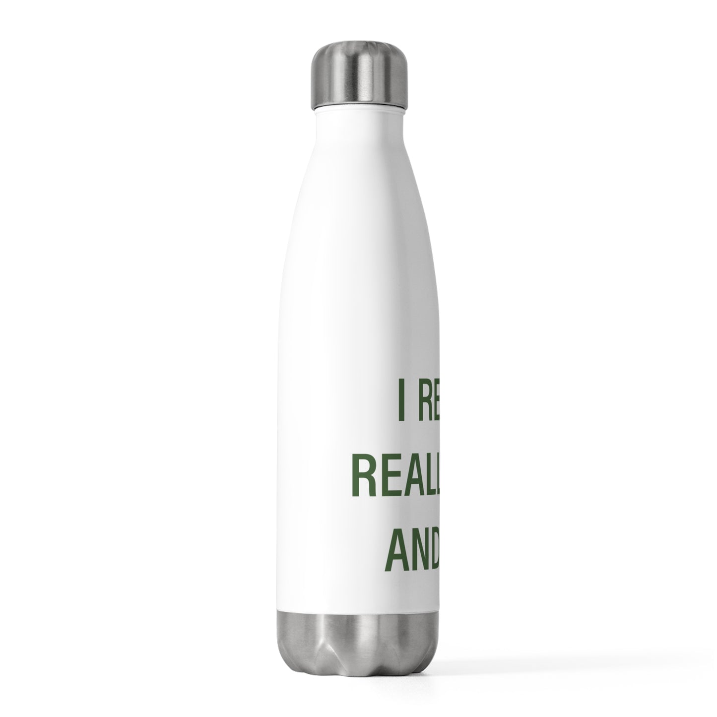 I Really Really Miss Andover 20oz Insulated Bottle