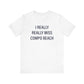 I Really Really Miss Compo Beach Unisex Jersey Short Sleeve T-Shirt
