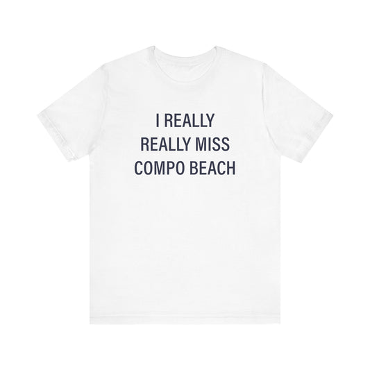 I Really Really Miss Compo Beach Unisex Jersey Short Sleeve T-Shirt