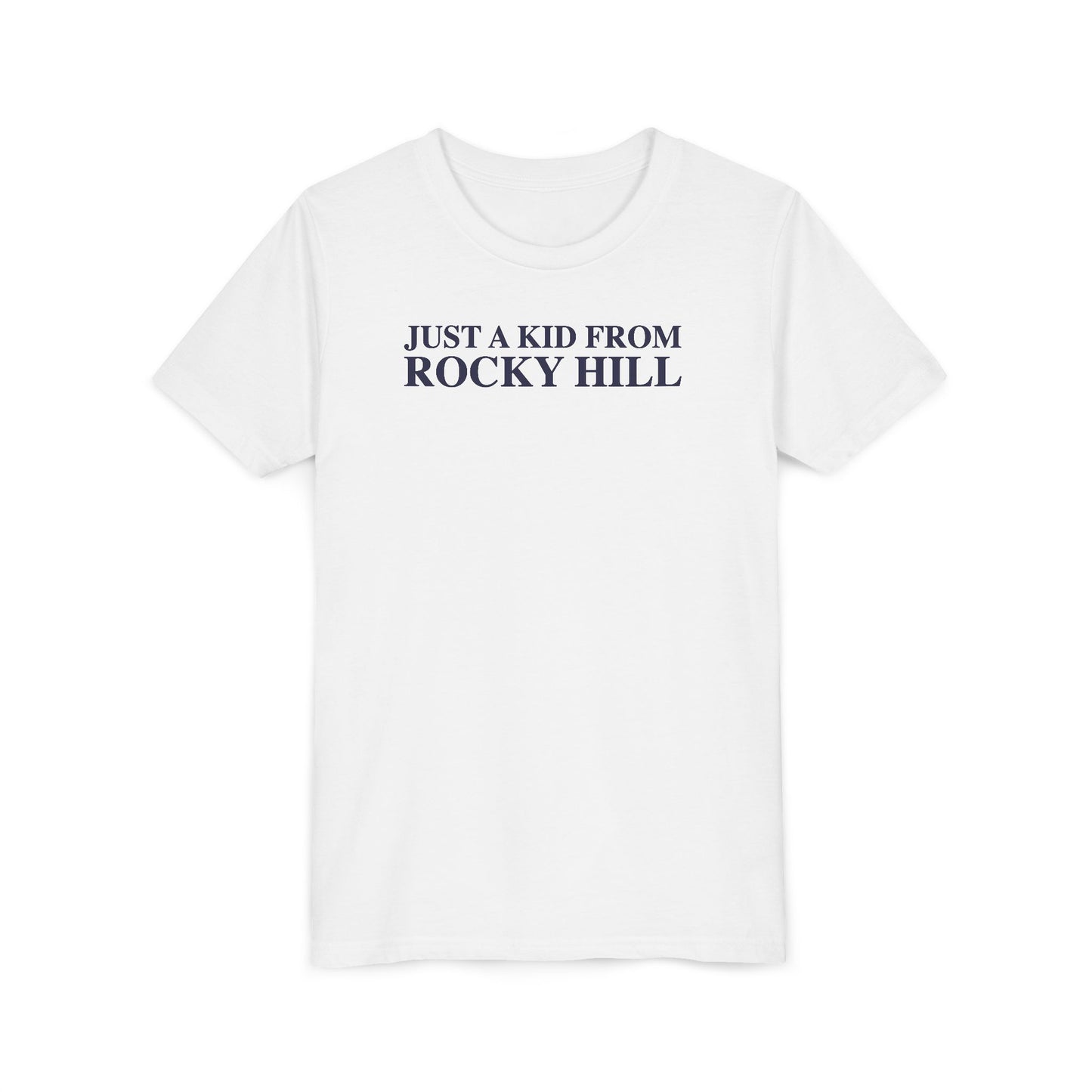 Just a kid from Rocky Hill Youth Short Sleeve T-Shirt