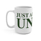 Just a kid from Union Mug 15oz
