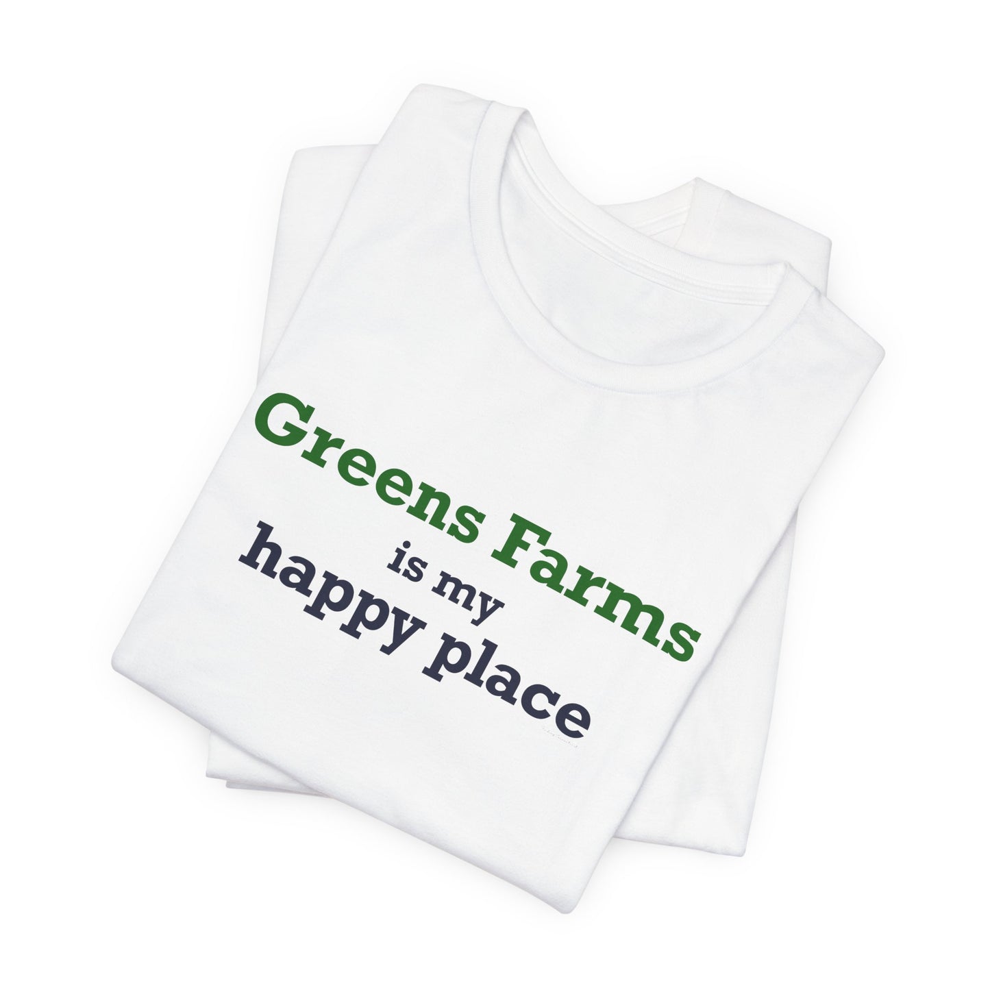 Greens Farms is my Happy Place Unisex Jersey Short Sleeve T-Shirt