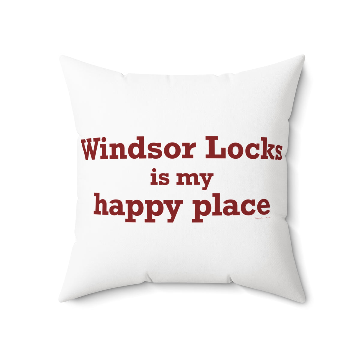 Windsor Locks is My Happy Place Polyester Square Pillow