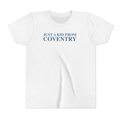 Just a kid from Coventry Youth Short Sleeve T-Shirt