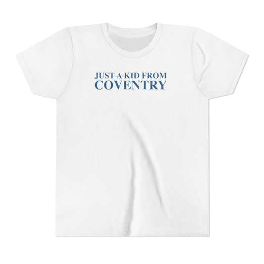 Just a kid from Coventry Youth Short Sleeve T-Shirt
