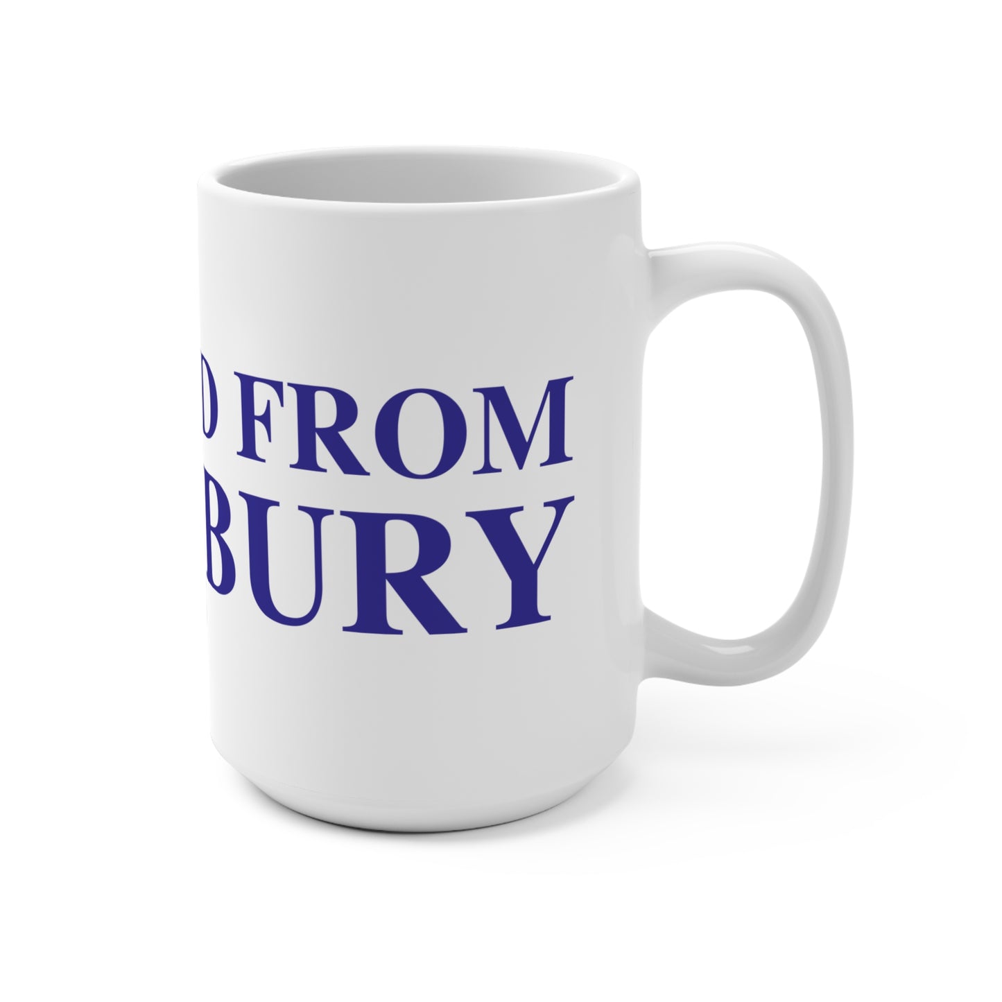 Just a kid from Woodbury Mug 15oz