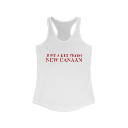 Just a kid from New Canaan Women's Ideal Racerback Tank Top