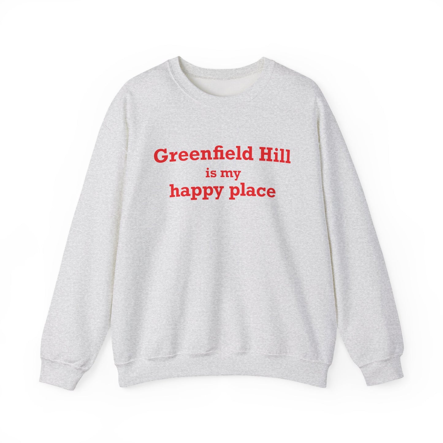 Greenfield Hill is My Happy Place Unisex Heavy Blend™ Crewneck Sweatshirt