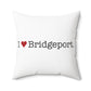 I Heart Bridgeport. Spun Polyester Square Pillow