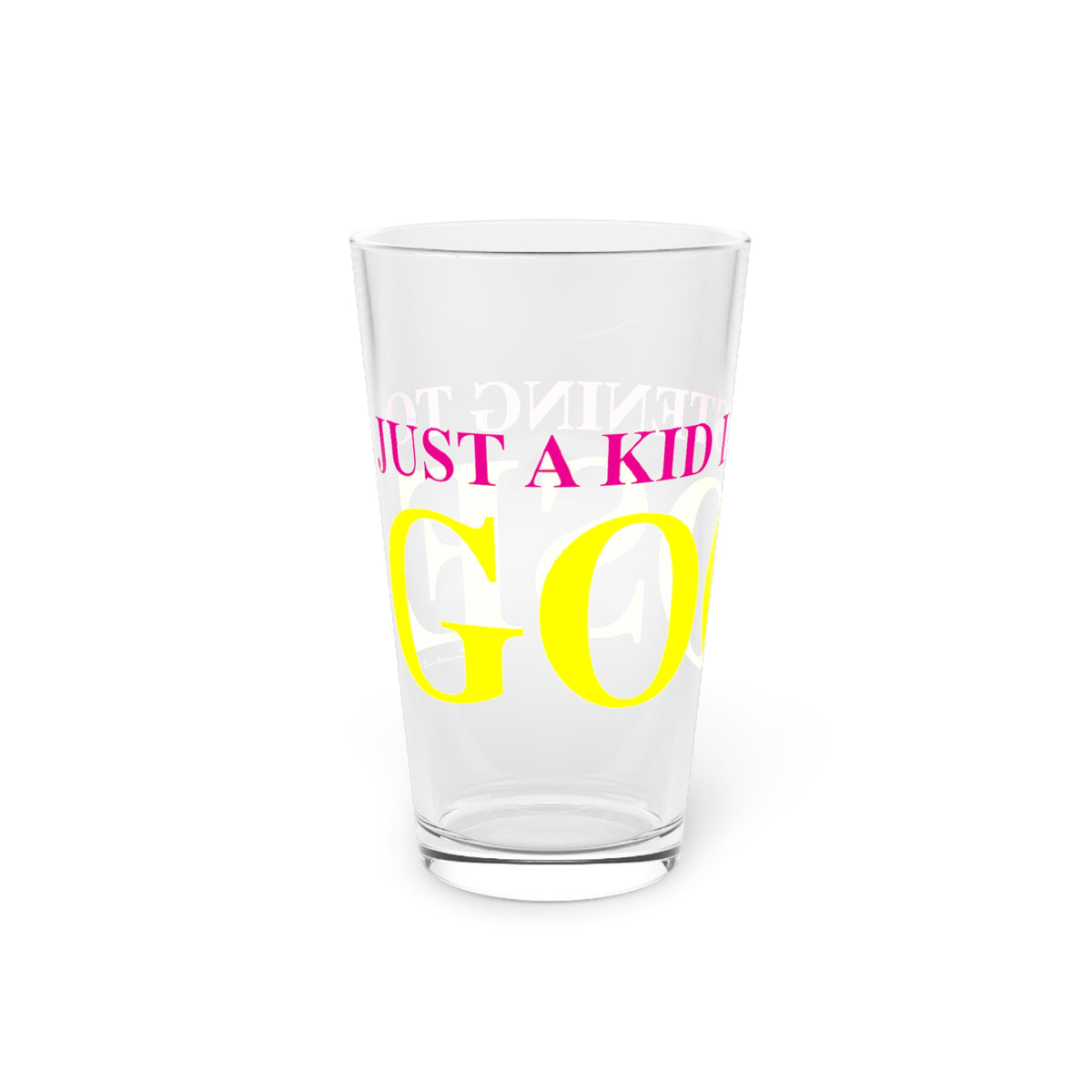 Just a kid listening to Goose - Yellow & Pink Pint Glass, 16oz
