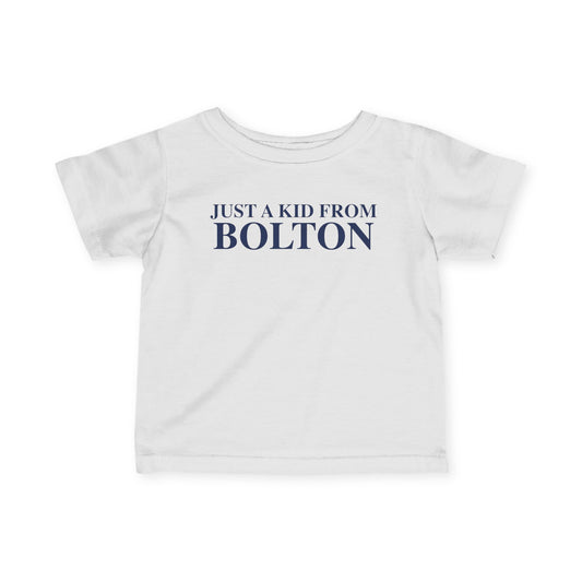 Just a kid from Bolton Infant Fine Jersey T-Shirt