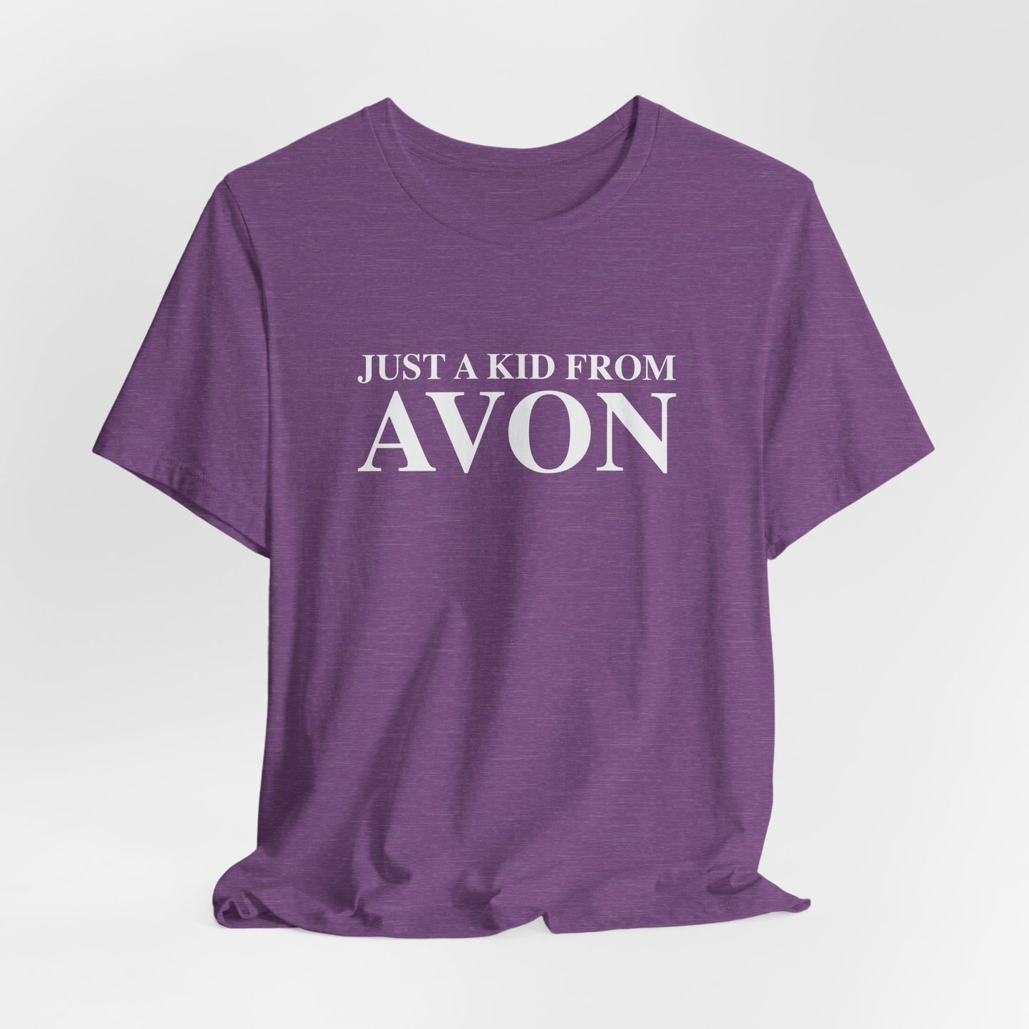 Just a kid from Avon Unisex Jersey Short Sleeve T-Shirt