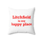 Litchfield Is My Happy Place Polyester Square Pillow
