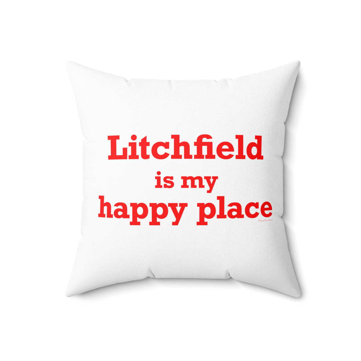 Litchfield Is My Happy Place Polyester Square Pillow