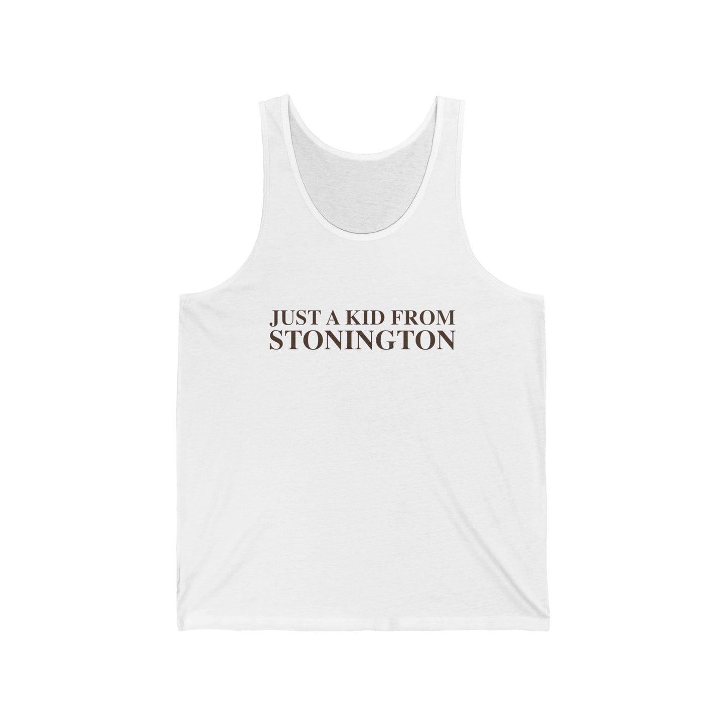 Just a kid from Stonington Unisex Jersey Tank Top