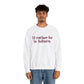 I'd rather be in Auburn Unisex Heavy Blend™ Crewneck Sweatshirt