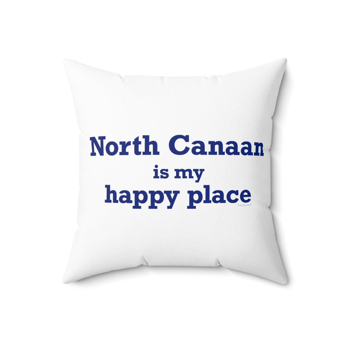 North Canaan is My Happy Place Polyester Square Pillow
