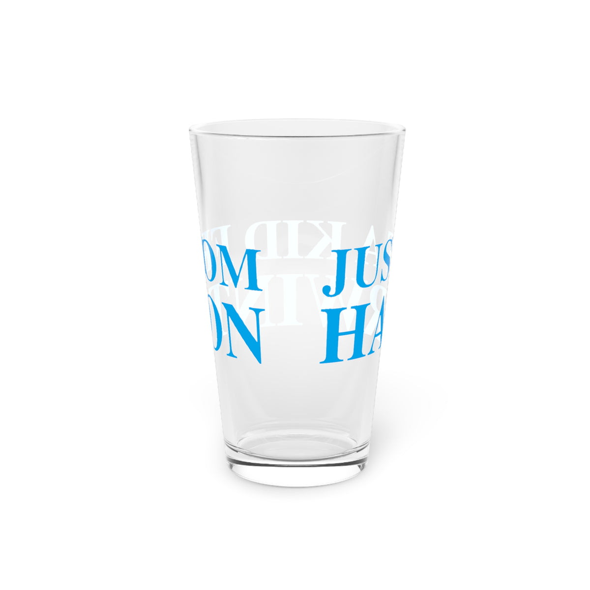 Just a kid from Harwinton Pint Glass, 16oz