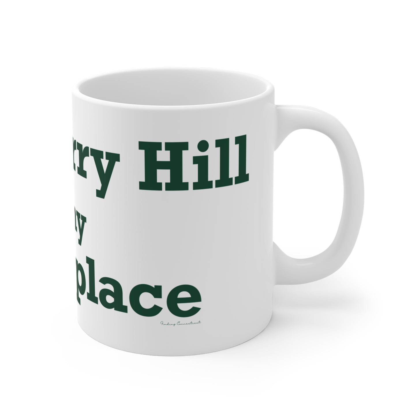 Strawberry Hill is my happy place Mug 11oz