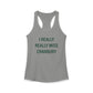 I Really Really Miss Cranbury Women's Ideal Racerback Tank Top