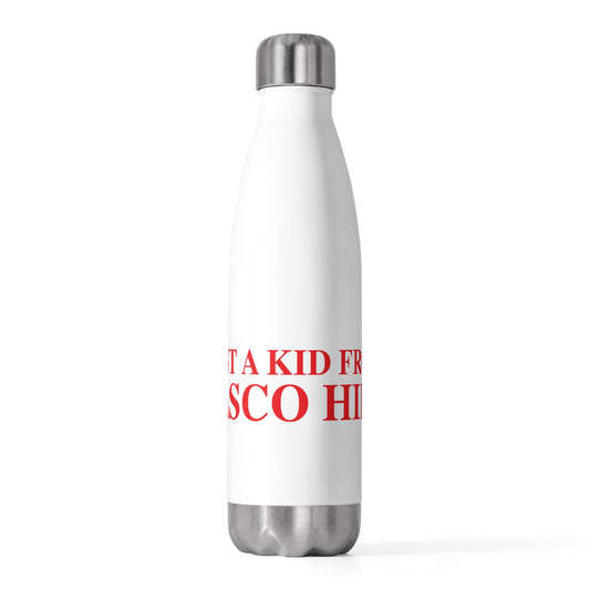 Just a kid from Sasco Hill 20oz Insulated Bottle