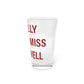 I Really Really Miss Cromwell Pint Glass, 16oz