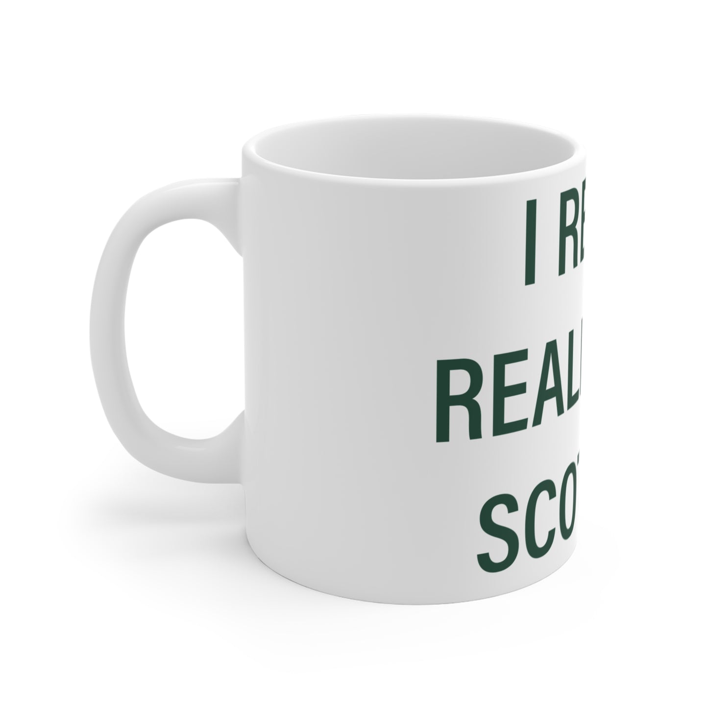 I Really Really Miss Scotland Mug 11oz