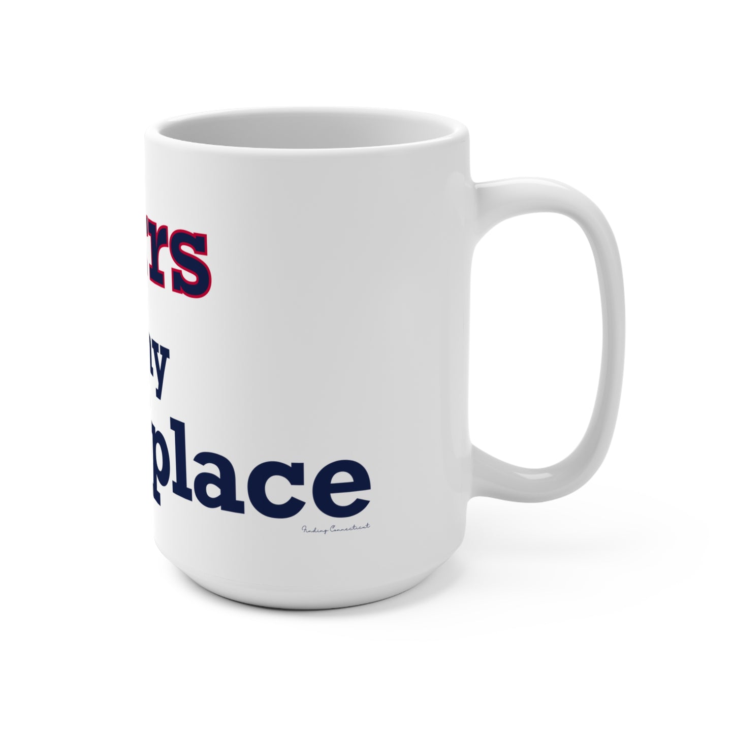 Storrs Is My Happy Place Mug 15oz