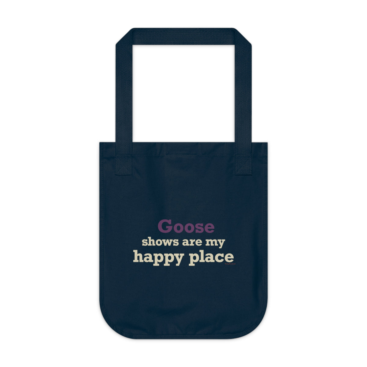 Goose Shows Are My Happy Place - Cream & Purple Organic Canvas Tote Bag
