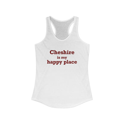 Cheshire is My Happy Place Women's Ideal Racerback Tank Top