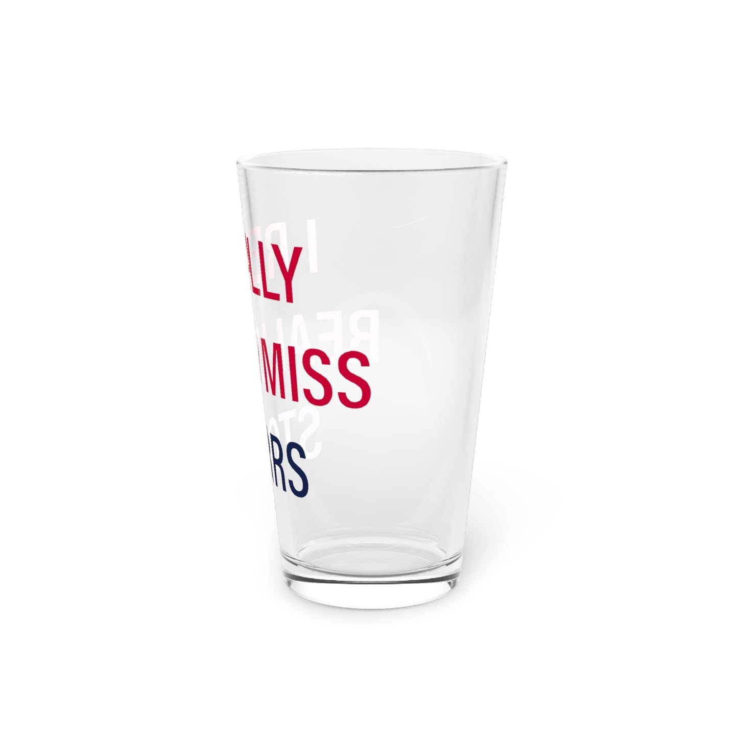 I Really Really Miss Storrs Pint Glass, 16oz