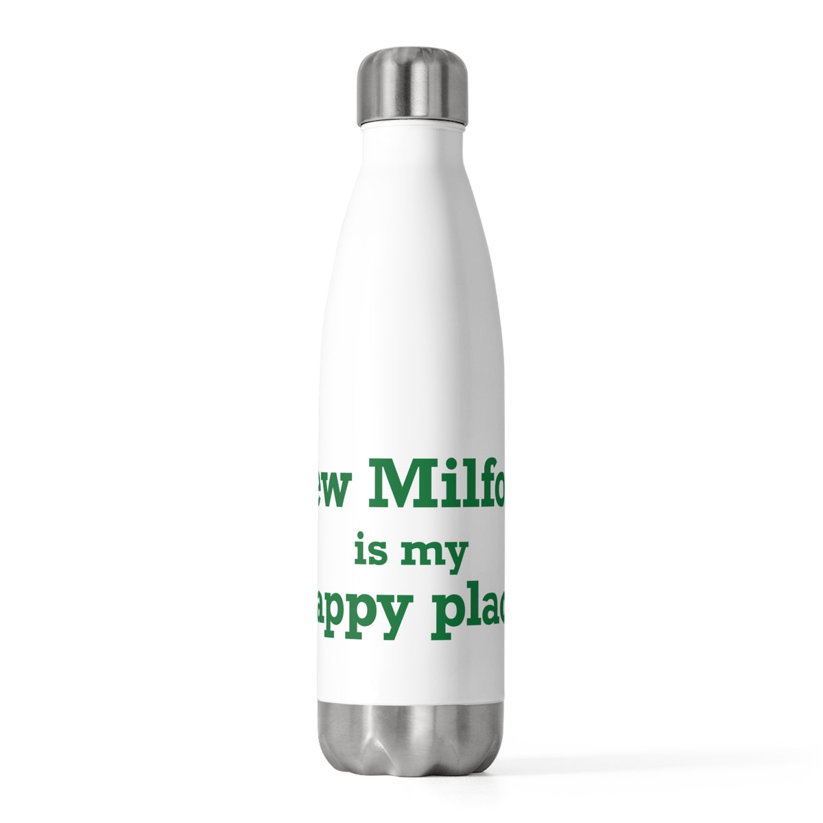 New Milford is My Happy Place 20 oz Insulated Bottle
