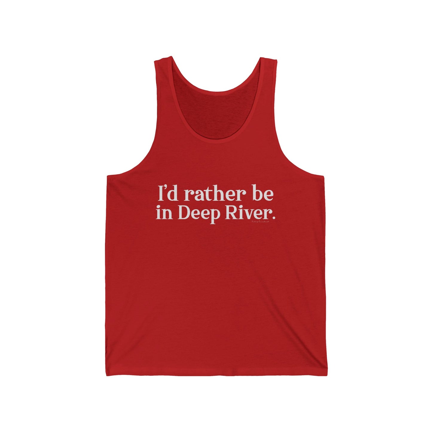 I'd rather be in Deep River. Unisex Jersey Tank