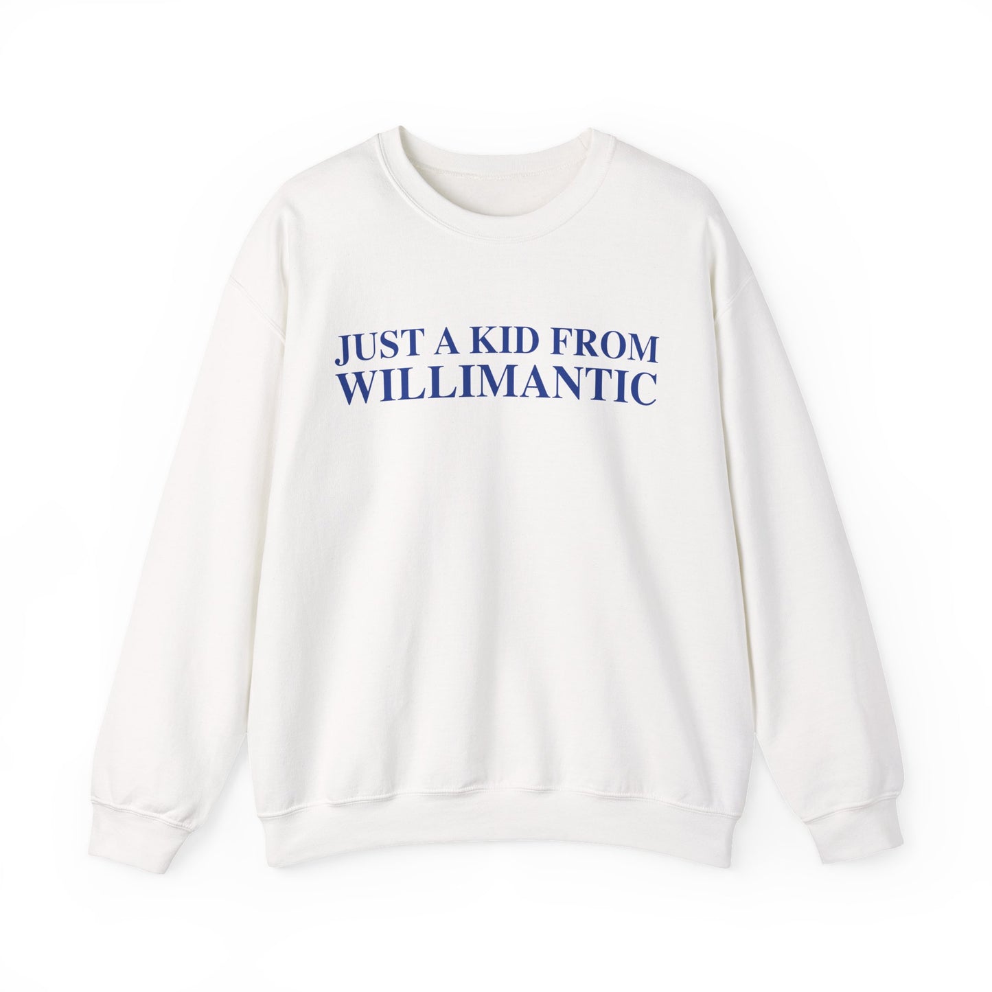 Just a kid from Willimantic Unisex Heavy Blend™ Crewneck Sweatshirt