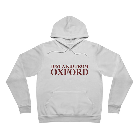 Just a kid from Oxford Unisex Sponge Fleece Pullover Hoodie