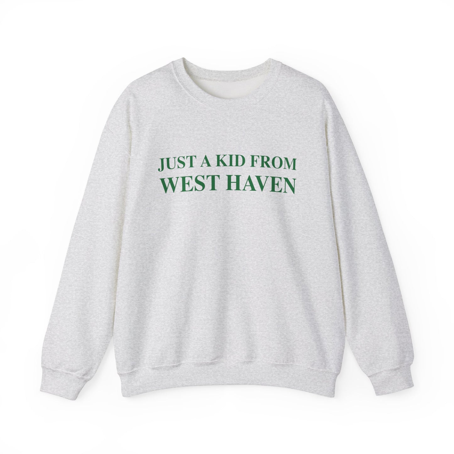 Just a kid from West Haven Unisex Heavy Blend™ Crewneck Sweatshirt