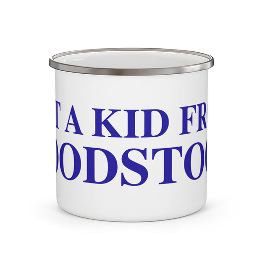 Just a kid from Woodstock Enamel Camping Mug