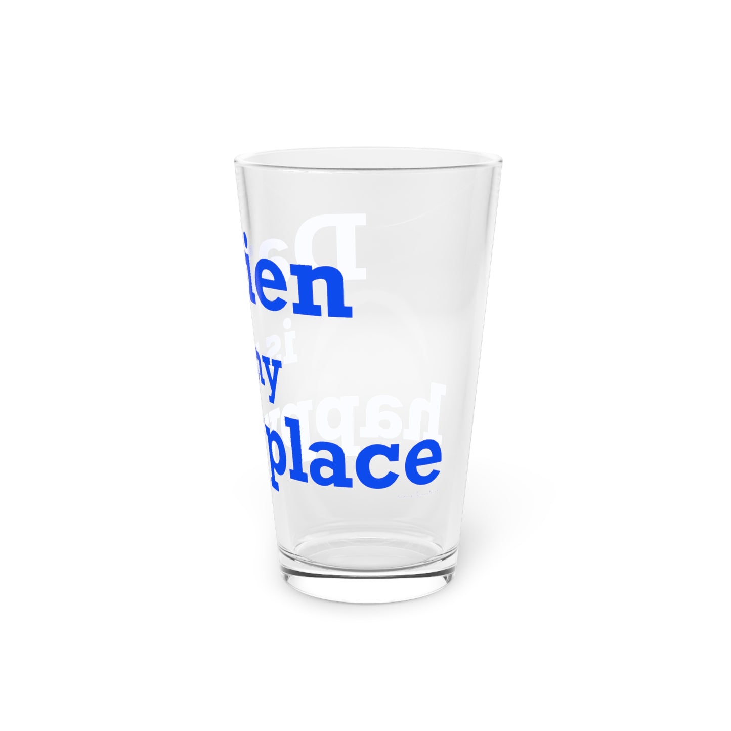 Darien Is My Happy Place Pint Glass, 16oz