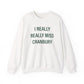 I Really Really Miss Cranbury Unisex Heavy Blend™ Crewneck Sweatshirt