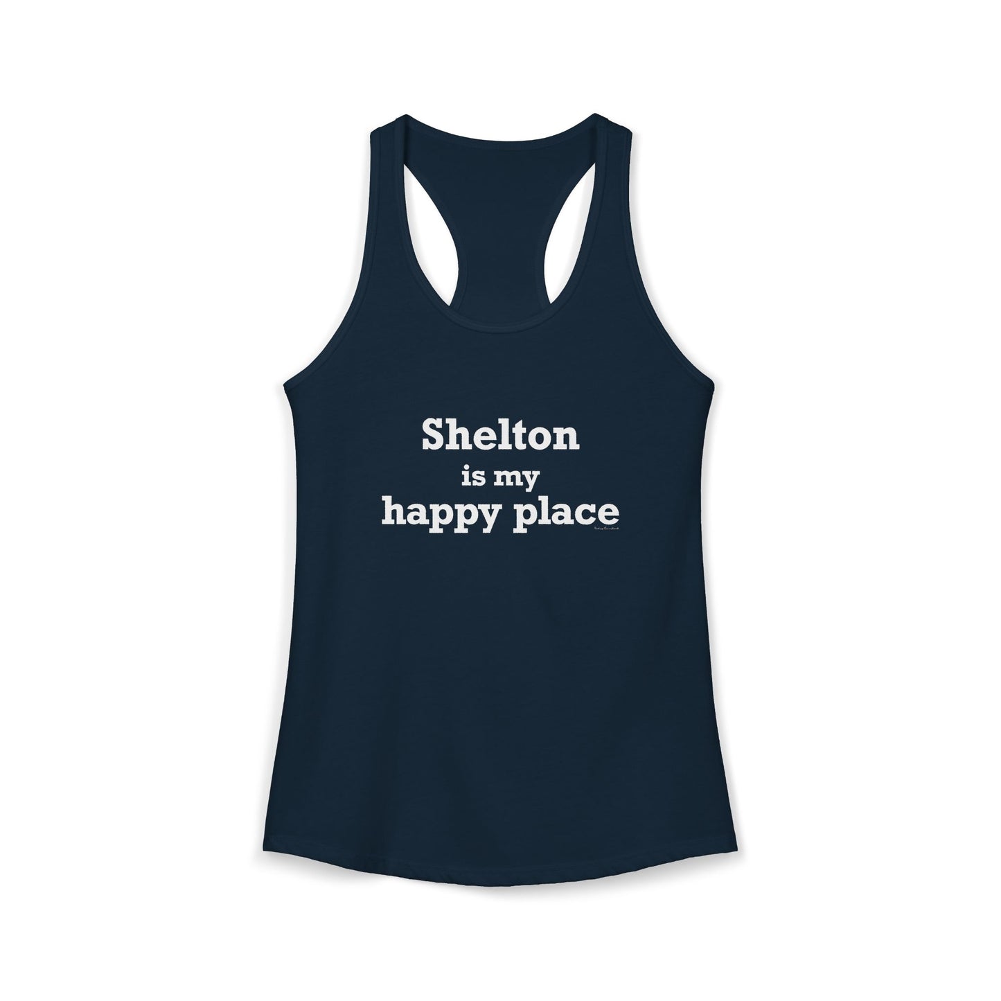 Shelton Is My Happy Place Women's Ideal Racerback Tank Top