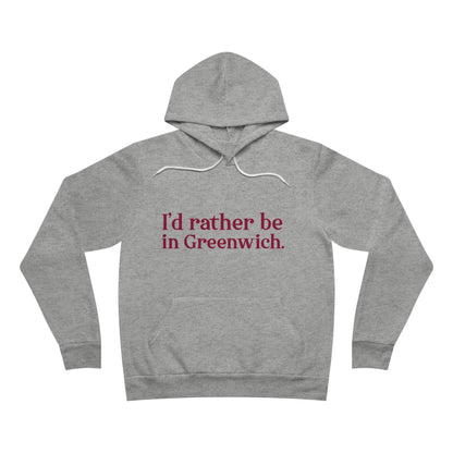 I’d rather be in Greenwich Unisex Sponge Fleece Pullover Hoodie