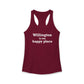 Willington is My Happy Place Women's Ideal Racerback Tank Top