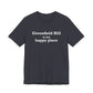 Greenfield Hill is My Happy Place Unisex Jersey Short Sleeve T-Shirt