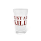 Just a kid from Killingly Pint Glass, 16oz