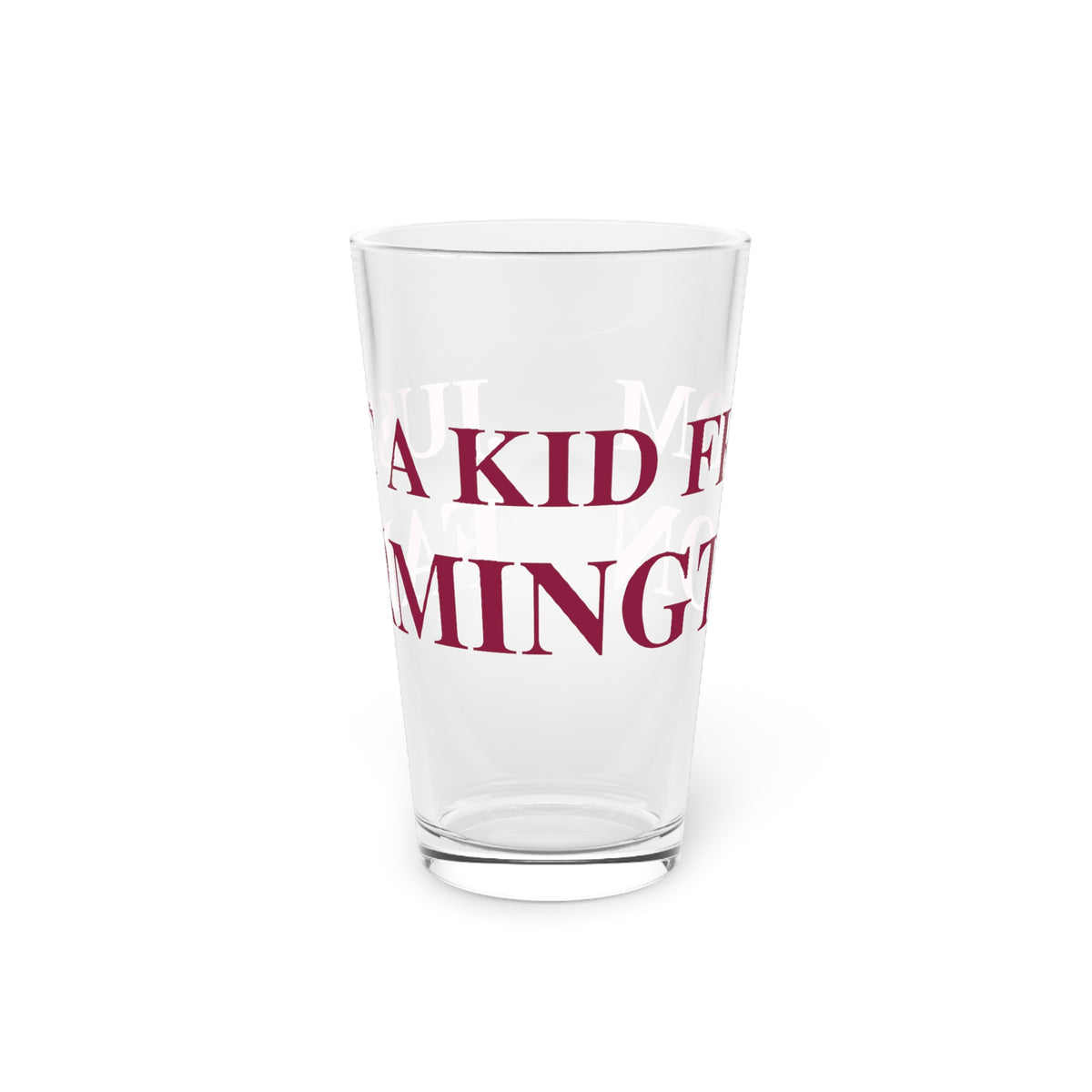 Just a kid from Farmington Pint Glass, 16oz