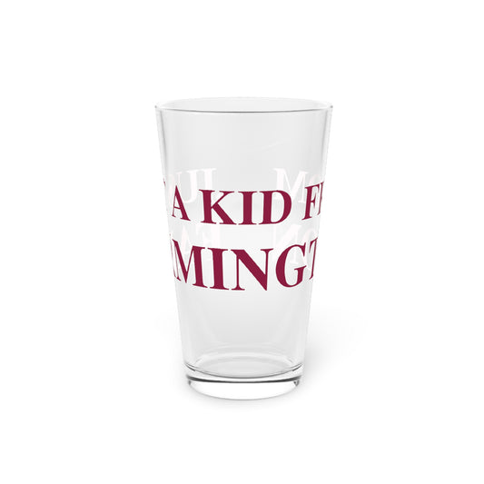 Just a kid from Farmington Pint Glass, 16oz