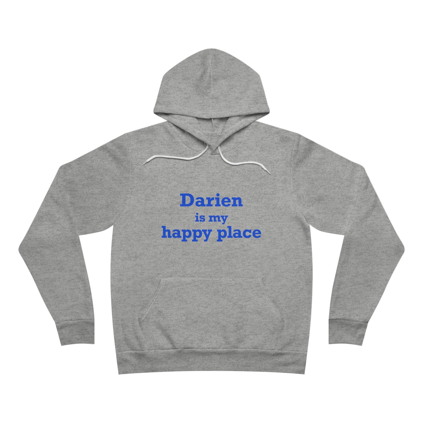 Darien Is My Happy Place Unisex Sponge Fleece Pullover Hoodie Sweatshirt
